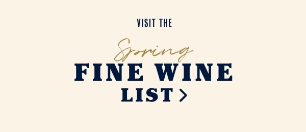 Visit the Spring Fine Wine List