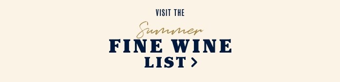 Visit the Summer Fine Wine List