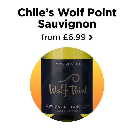 Chile’s Wolf Point Sauvignon from £6.99