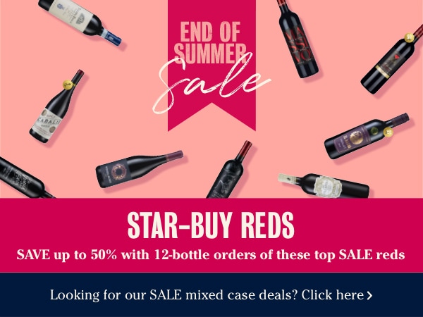 Summer Sale Reds - SAVE up to 50% with 12-bottle orders of these top SALE reds