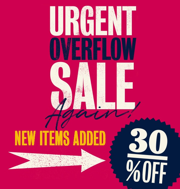 Urgent overflow sale again - 30% OFF - NEW ADDED ITEMS
