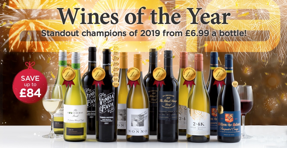 Wines of the Year
Standout champions of 2019 from £6.99 a bottle!